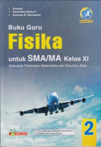 Buku guru Fisika SMA kelas XI Kelompok peminatan matematika dan ilmu-ilmu alam (Kurikulum 2013 edisi revisi 2016)