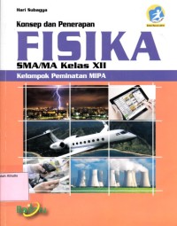 Konsep dan penerapan Fisika SMA/MA kelas XII Kelompok peminatan MIPA