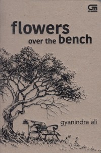Flowers over the Bench