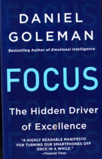 Focus (the hidden driver of excellence)