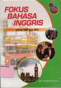 Fokus Bahasa Inggris: untuk SMP dan MTs