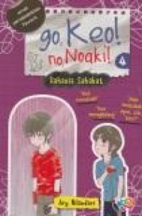 Go, keo! No, Noaki!: rahasia sahabat
