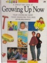 A Christian look at growing up now