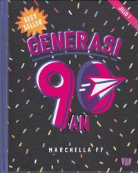 Generasi 90an jilid 1