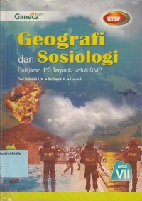 Geografi dan Sosiologi: Pelajaran IPS Terpadu untuk SMP Kelas VII