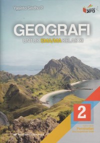 Geografi Kelas XI Kelompok Peminatan Ilmu Pengetahuan Sosial Kurikulum 2013