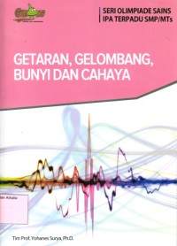 Getaran, gelombang, bunyi dan cahaya