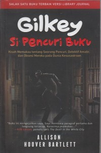 Gilkey Si Pencuri Buku