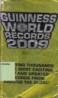 Guinness World Records 2009: Featuring Thousands of the Most Exciting New and Updates Records from Around the Globe!