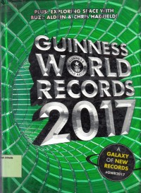 Guinness World Records 2017: A Galaxy of New Records
