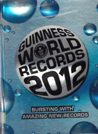 Guinness World records 2012: Bursting with Amazing New Records