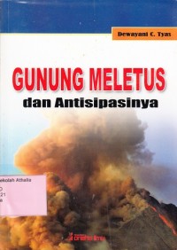 Gunung Meletus dan Antisipasinya