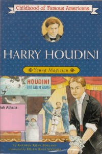 Harry Houdini : Young Magician