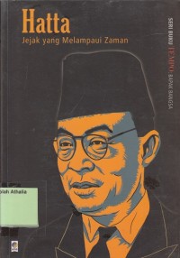 Hatta: Jejak yang Melampaui Zaman