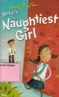 Here's the Naughtiest Girl