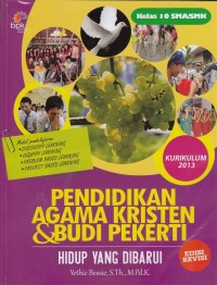 Pendd. Agama Kristen & Budi Pekerti Kelas X: Hidup yang Dibarui