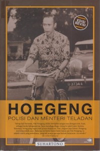 Hoegeng : Polisi dan menteri teladan