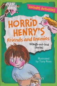 Horrid Henry's friends and enemies