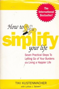 How to Simplify Your Life