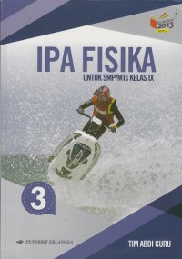 IPA Fisika: untuk SMP/MTs Kelas IX