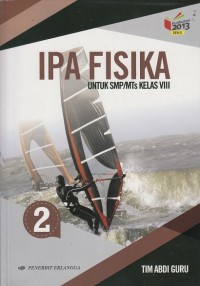 IPA Fisika: untuk SMP/MTs Kelas VIII