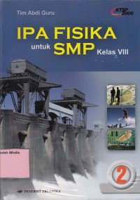 IPA Fisika: untuk SMP Kelas VIII