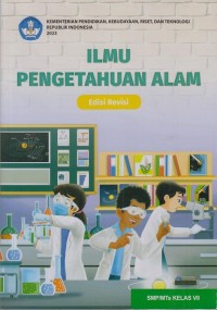 Ilmu Pengetahuan Alam untuk SMP/MTs kelas VII (Edisi revisi)