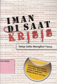 Iman di saat krisis: tetap setia mengikut Yesus