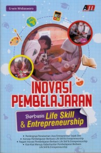 Inovasi pembelajaran berbasis life skill & entrepreneurship