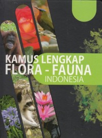 Kamus Lengkap Flora-Fauna Indonesia 3