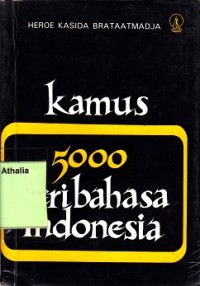 Kamus 5000 Peribahasa Indonesia