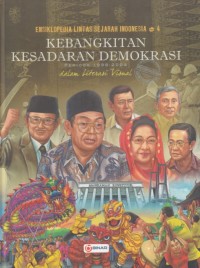 Ensiklopedia Lintas Sejarah Indonesia 4: Kebangkitan Kesadaran Demokrasi
