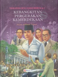 Ensiklopedia Lintas Sejarah Indonesia 2: Kebangkitan Pergerakan Kemerdekaan