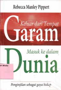 Keluar dari Tempat Garam Masuk ke Dalam Dunia