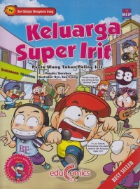 Keluarga Super Irit 38 : Pesta ulang tahun paling irit