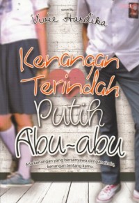 Kenangan terindah putih abu-abu