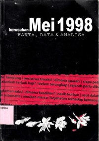 Kerusuhan Mei 1998 Fakta, Data & Analisa