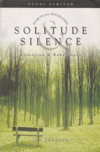 Solitude Silence=Kesunyian & Keheningan