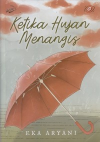 Ketika Hujan Menangis