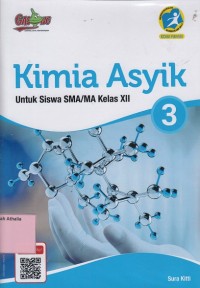 Kimia Asyik Untuk Siswa SMA Kelas XII