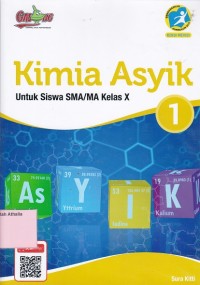 Kimia Asyik : Untuk Siswa SMA/ MA Kelas X