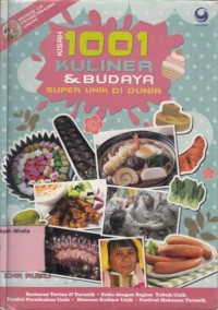 Kisah 1001 kuliner & budaya super unik di dunia