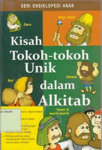 Kisah Tokoh-Tokoh Unik dalam Alkitab