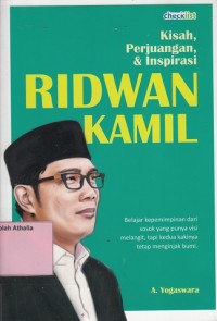 Ridwan Kamil : Kisah perjuangan dan Inspirasi