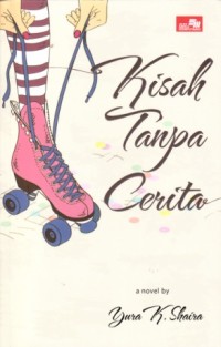 Kisah tanpa cerita