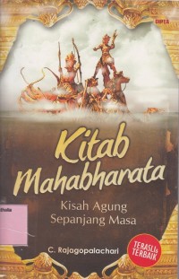 Kitab Mahabharata : Kisah Agung Sepanjang Masa