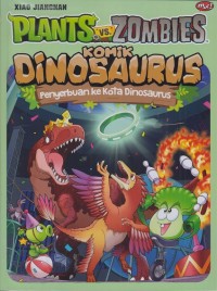 Komik Dinosaurus : Penyerbuan ke kota dinosaurus