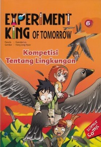 Experiment King of Tomorrow : Kompetisi tentang Lingkungan