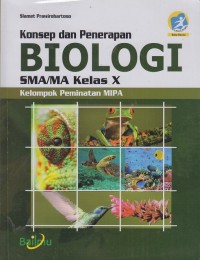 Konsep dan penerapan Biologi SMA/MA kelas X Kelompok peminatan MIPA