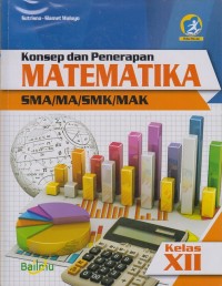 Konsep dan penerapan Matematika SMA/MA/SMK/MAK kelas XII